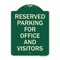 Signmission Parking Reserved Parking for Office and Visitors Heavy-Gauge Aluminum Sign, 24" x 18", G-1824-23360 A-DES-G-1824-23360 - alternate 1